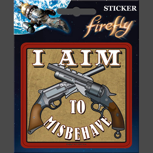 firefly-aim-to-misbehave-sticker